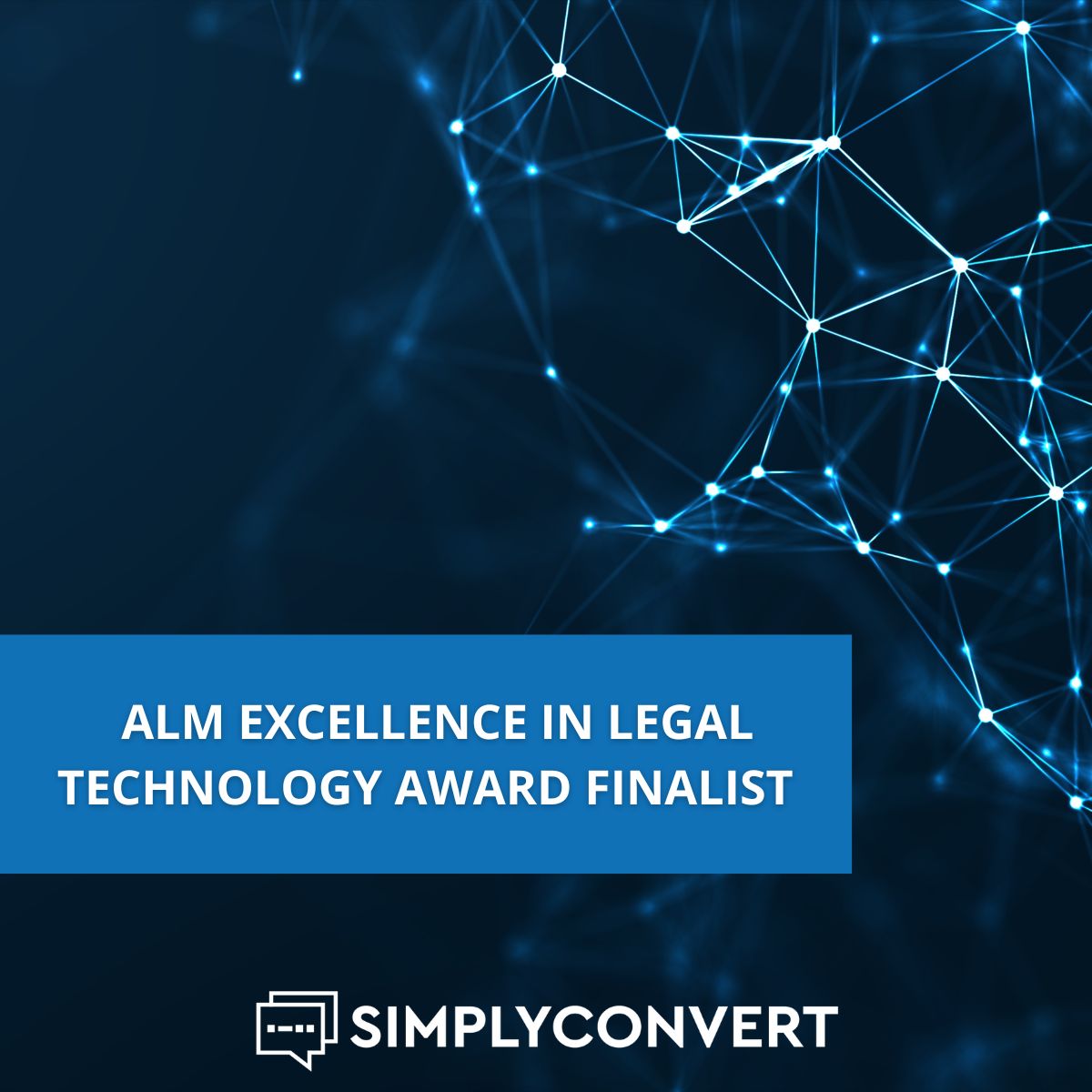 SimplyConvert ALM Excellence in Legal Technology Award Finalist 2024